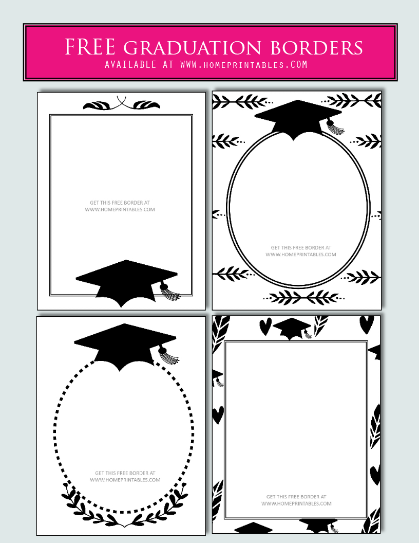 15 Free Graduation Borders With 5 NEW Designs Home Printables