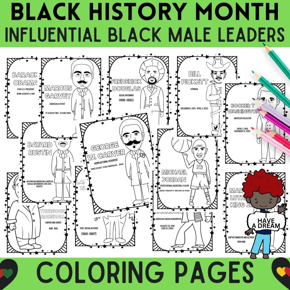 Black History Month Influential Black Male Leaders Coloring Pages Made By Teachers