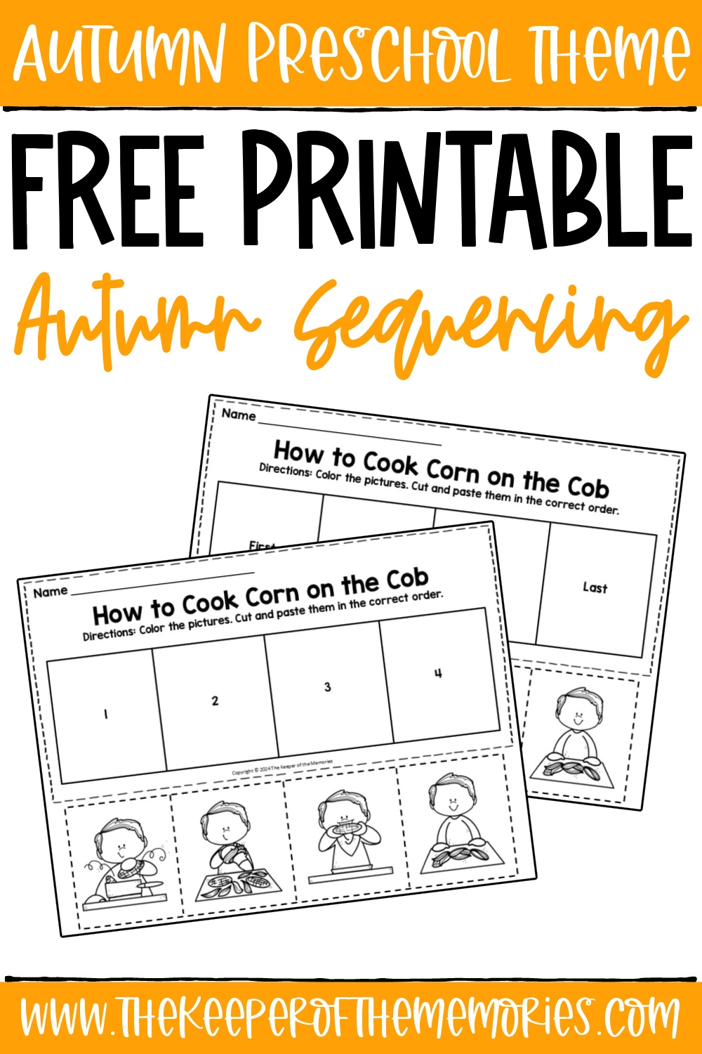 Free Printable How To Cook Corn Fall Sequencing Worksheets The Keeper Of The Memories