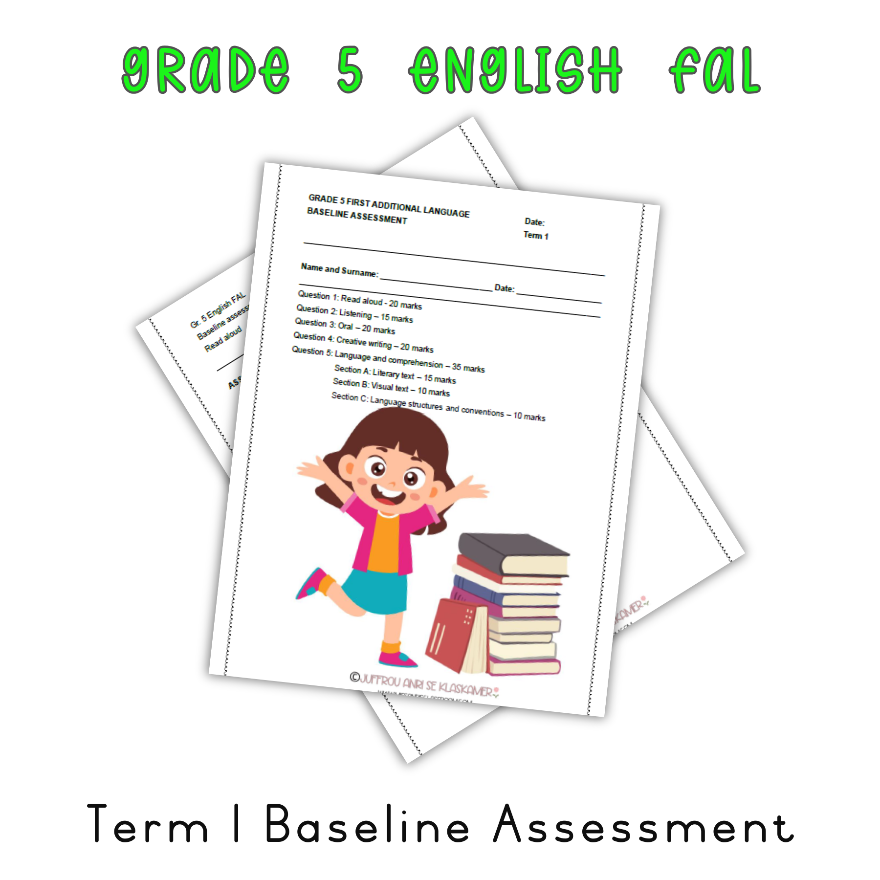 Grade 5 English FAL Term 1 Baseline Assessment 2025 Grade 5 English FAL Term 1 Baseline Assessment 2025