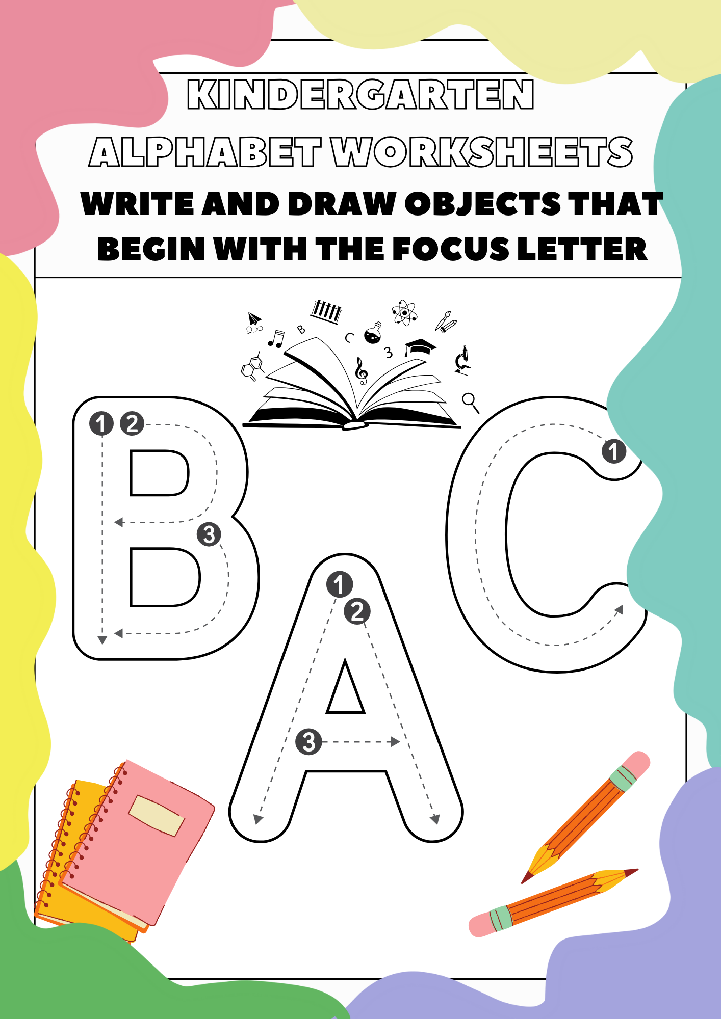 Kindergarten Alphabet Worksheet Pack Write And Draw Objects That 