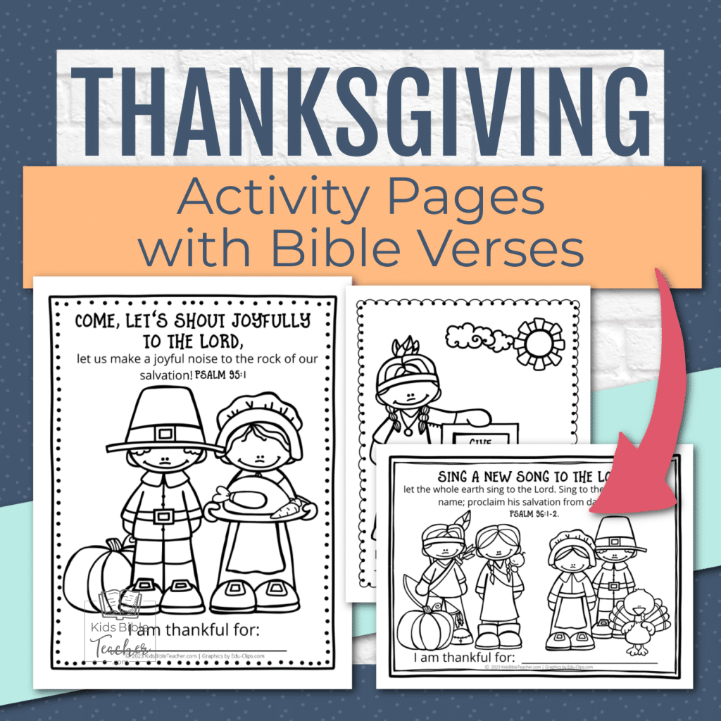 Thanksgiving Activity Pages With Thanksgiving Bible Verses For Kids Kids Bible Teacher