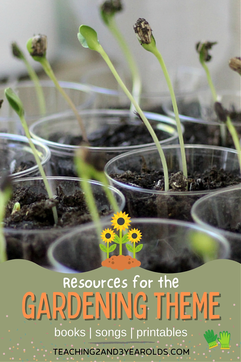 Toddler And Preschool Gardening Theme Resources
