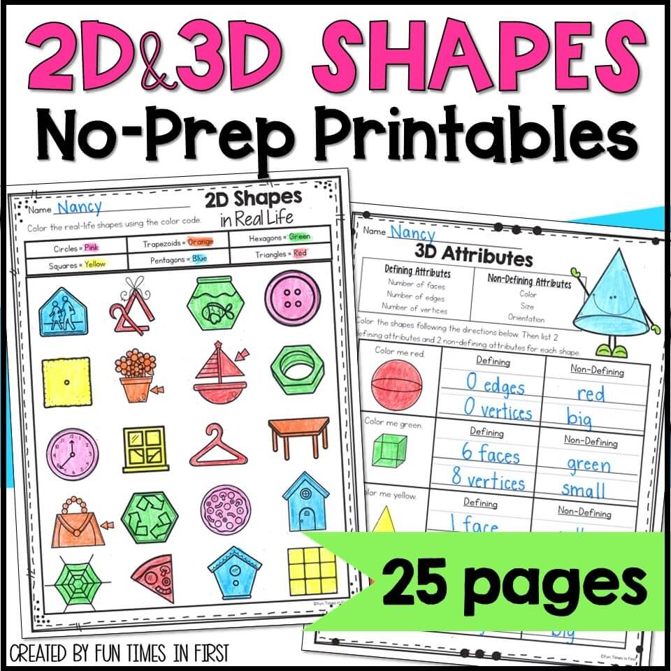 2D And 3D Shapes NO PREP Printable Worksheets Shapes And Attributes Fun Times In First