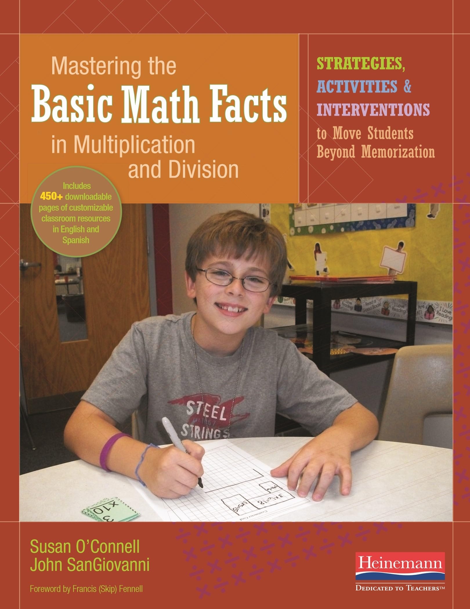 Amazon Mastering The Basic Math Facts In Multiplication And Division Strategies Activities Interventions To Move Students Beyond Memorization 9780325059655 O Connell Susan SanGiovanni John Books