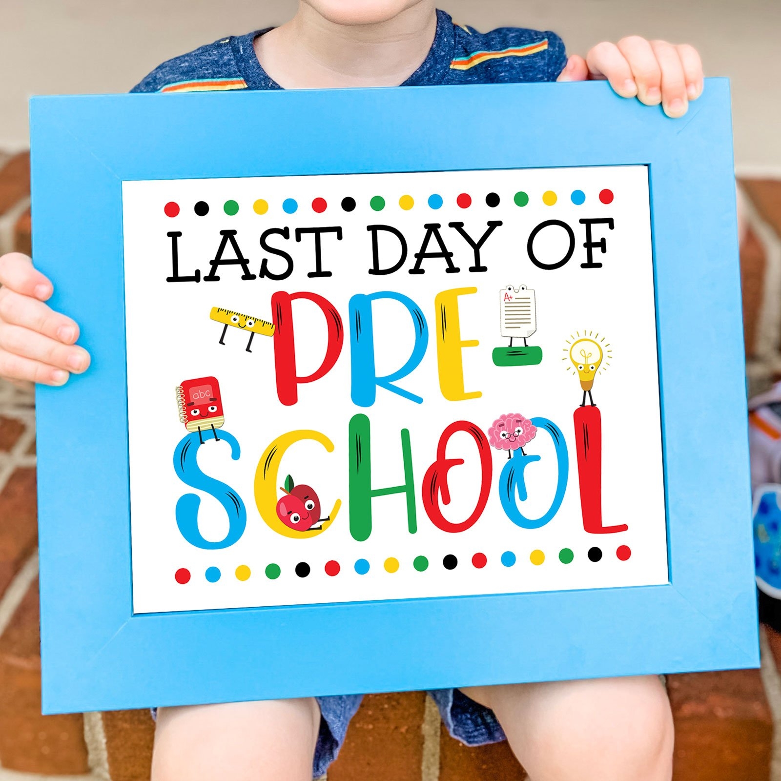 FREE Last Day Of School Sign Printables THREE Color Versions 