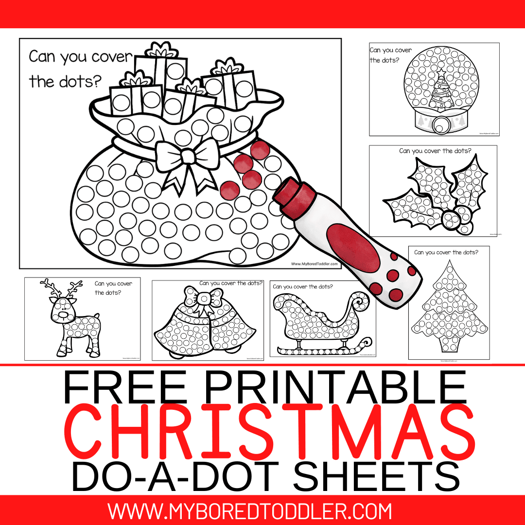 FREE PRINTABLE Christmas Do A Dot Sheets My Bored Toddler FREE PRINTABLE Christmas Do A Dot Sheets My Bored Toddler
