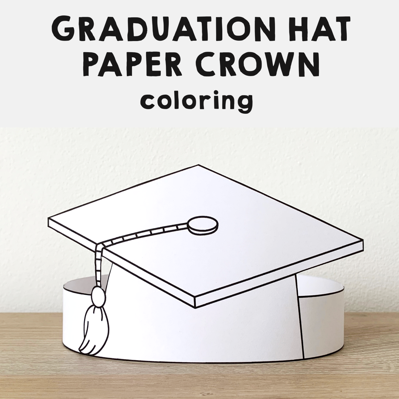 Graduation Hat Paper Headband Printable Coloring Graduation Hat Paper Headband Printable Coloring