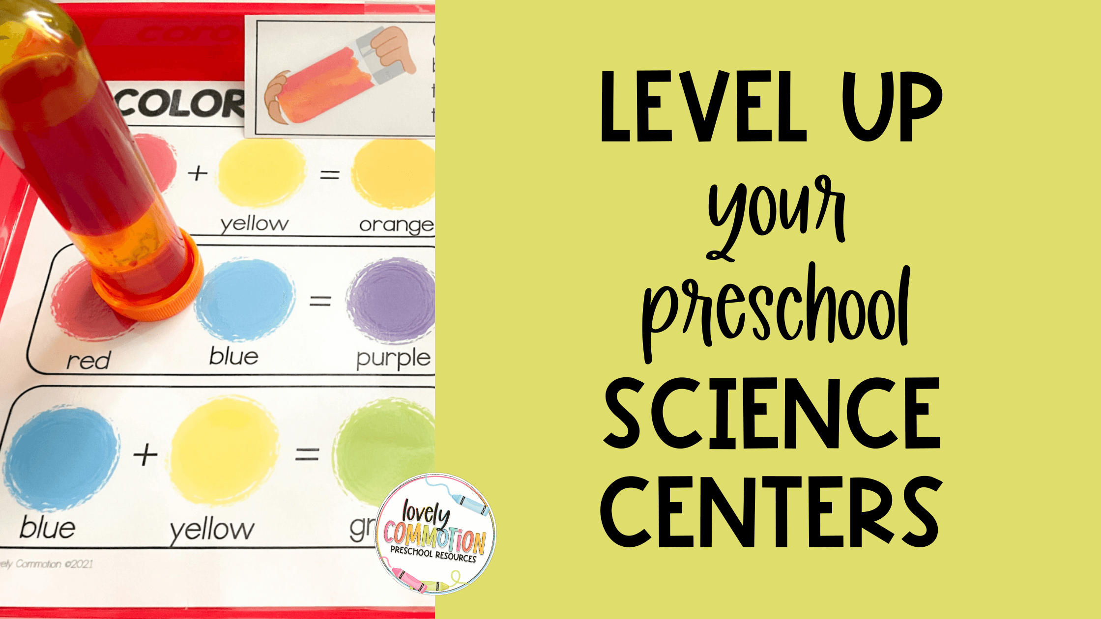 Level Up Your Preschool Science Centers Lovely Commotion 