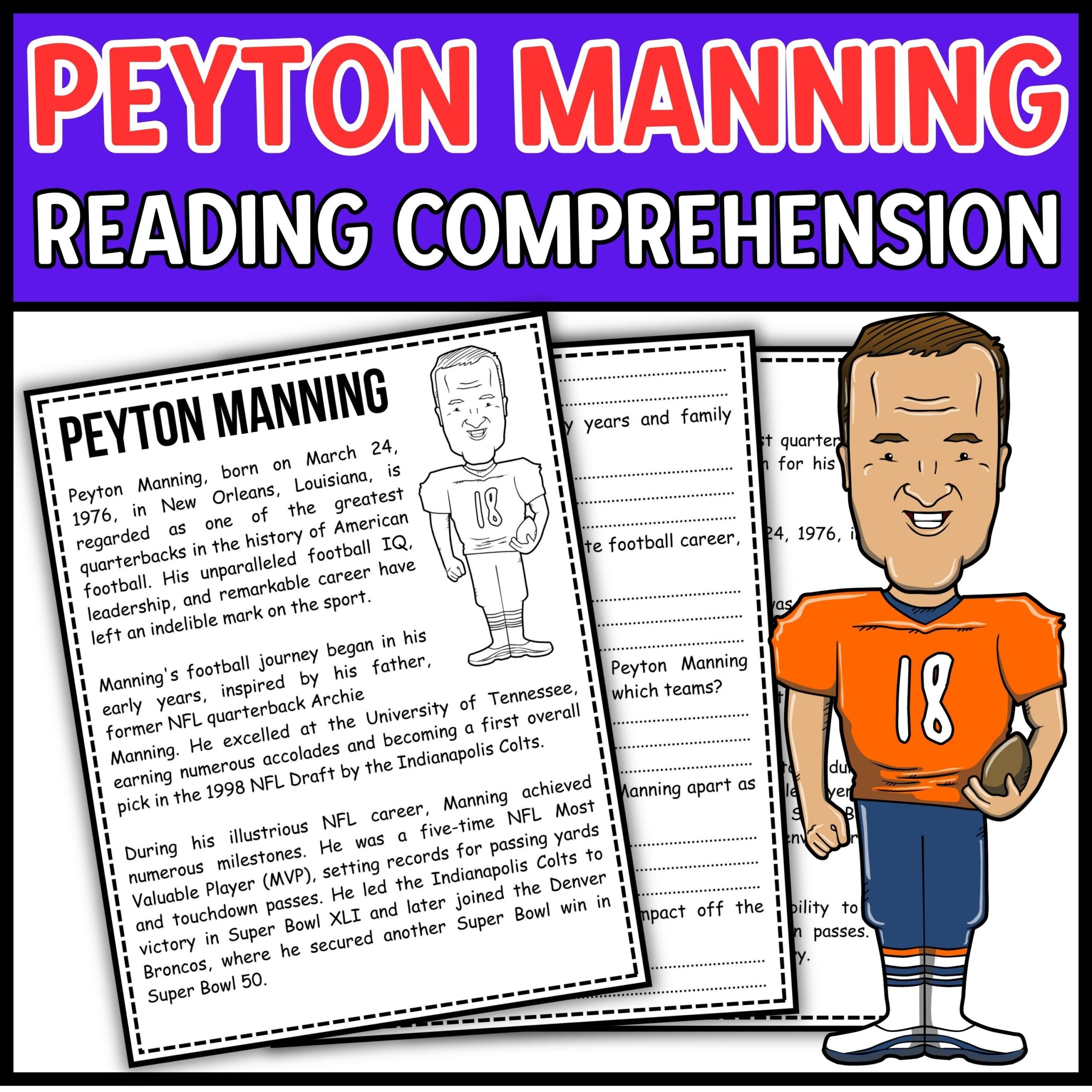 Peyton Manning Reading Comprehension Passage U0026 Questions Made By Teachers Peyton Manning Reading Comprehension Passage U0026 Questions Made By Teachers