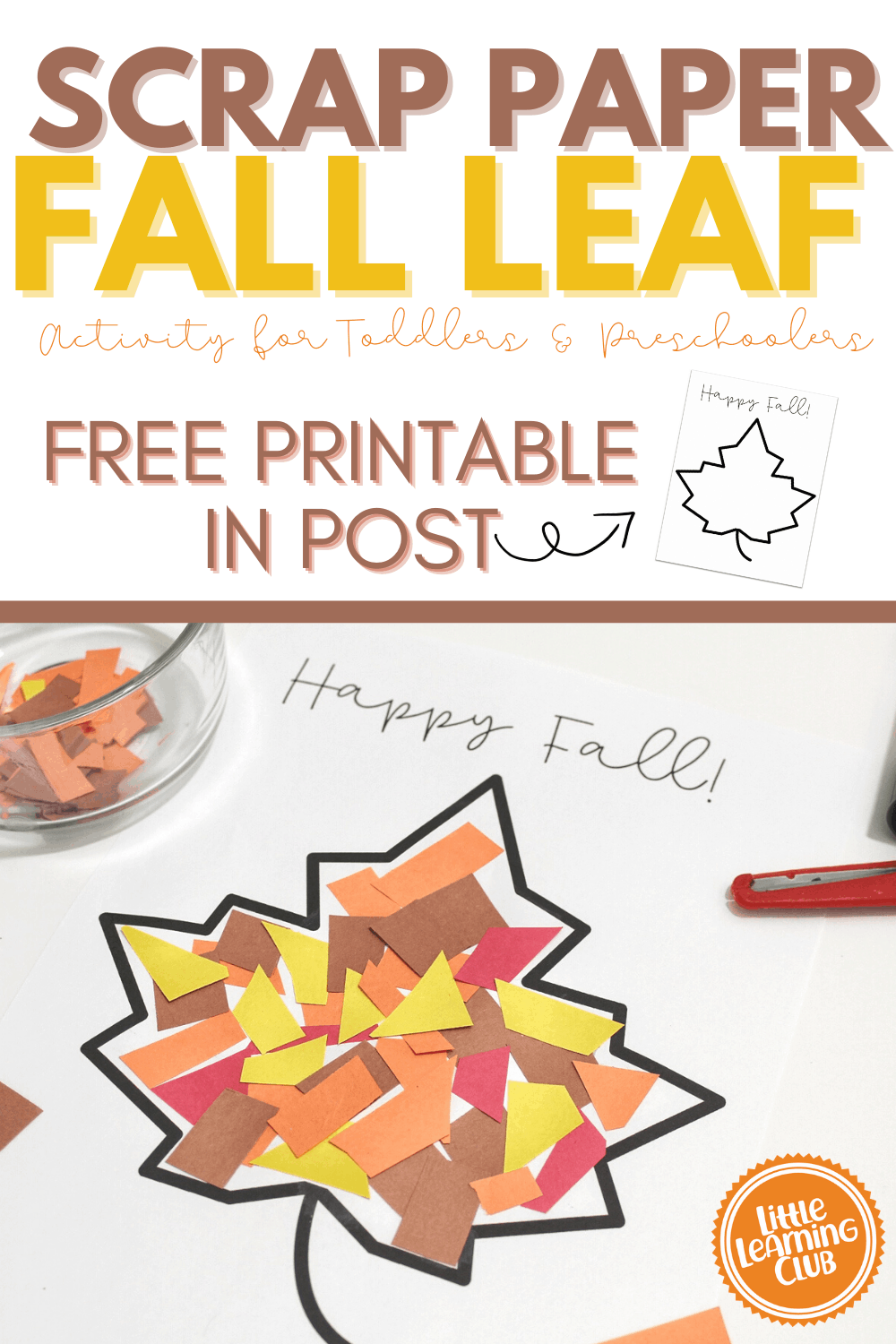 Scrap Paper Fall Leaf Free Printable Little Learning Club Scrap Paper Fall Leaf Free Printable Little Learning Club