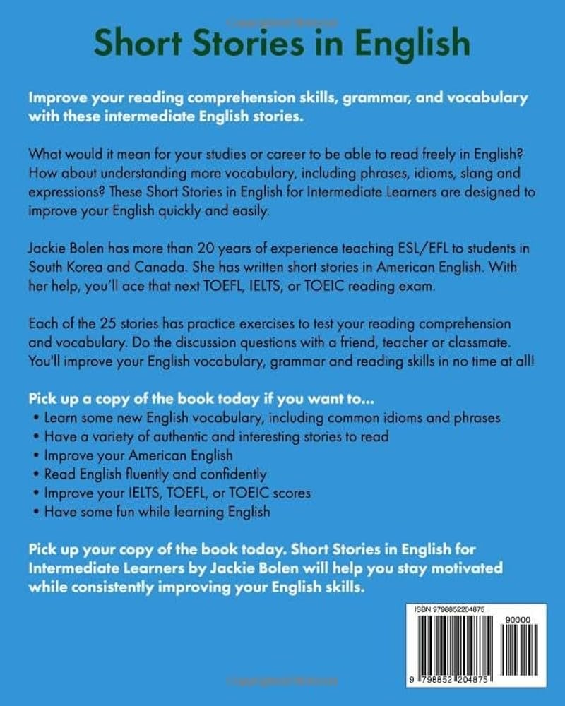 Short Stories In English For Intermediate Learners Master English Reading Vocabulary And Grammar English For Intermediate Dialogues Phrases U0026 Idioms Band 2 Bolen Jackie Amazon de Books Short Stories In English For Intermediate Learners Master English Reading Vocabulary And Grammar English For Intermediate Dialogues Phrases U0026 Idioms Band 2 Bolen Jackie Amazon de Books
