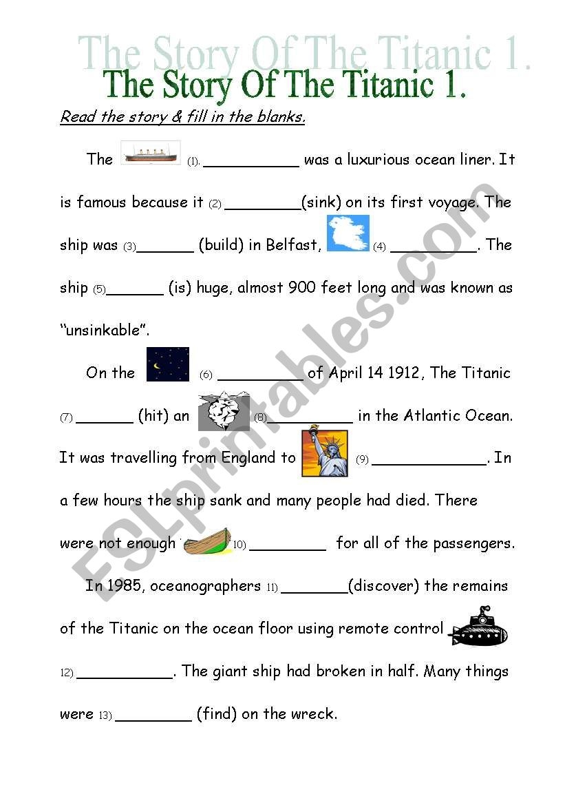 The Story Of The Titanic 1 ESL Worksheet By Fenderbaum
