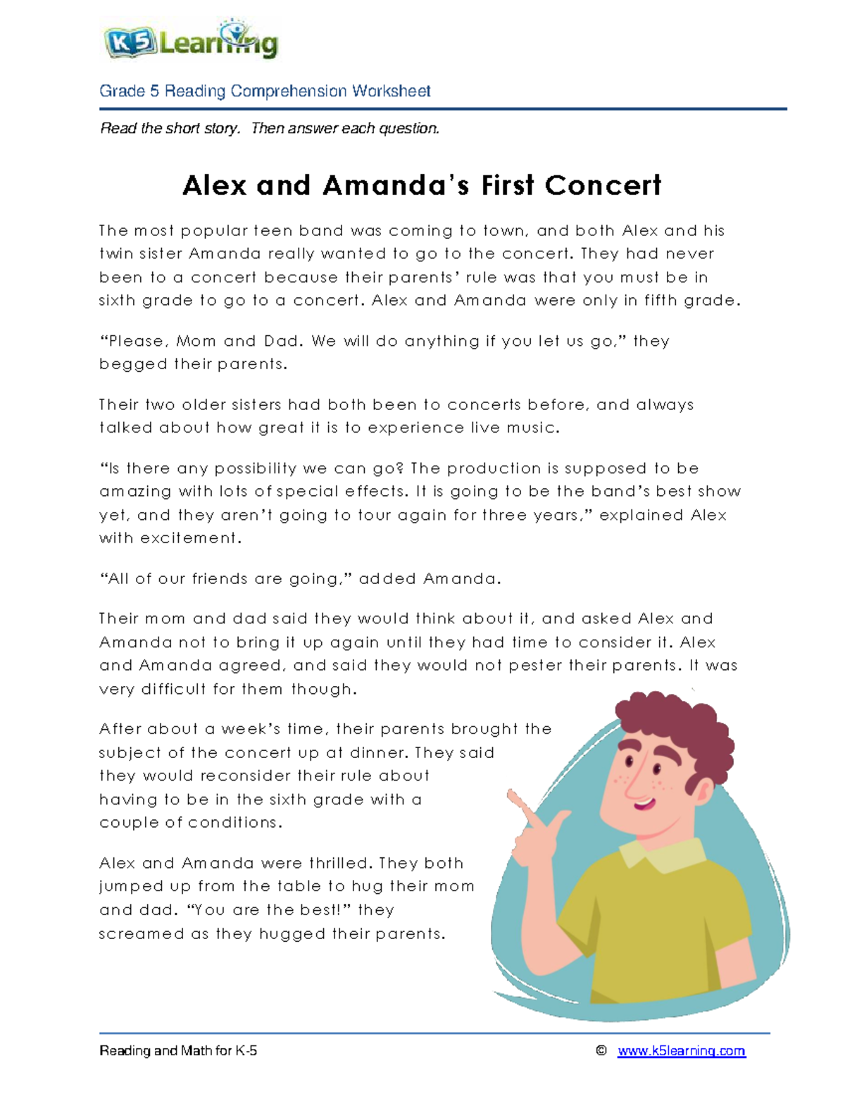 5th Grade 5 Reading First Concert Read The Short Story Then Answer Each Question Alex And Studocu 5th Grade 5 Reading First Concert Read The Short Story Then Answer Each Question Alex And Studocu