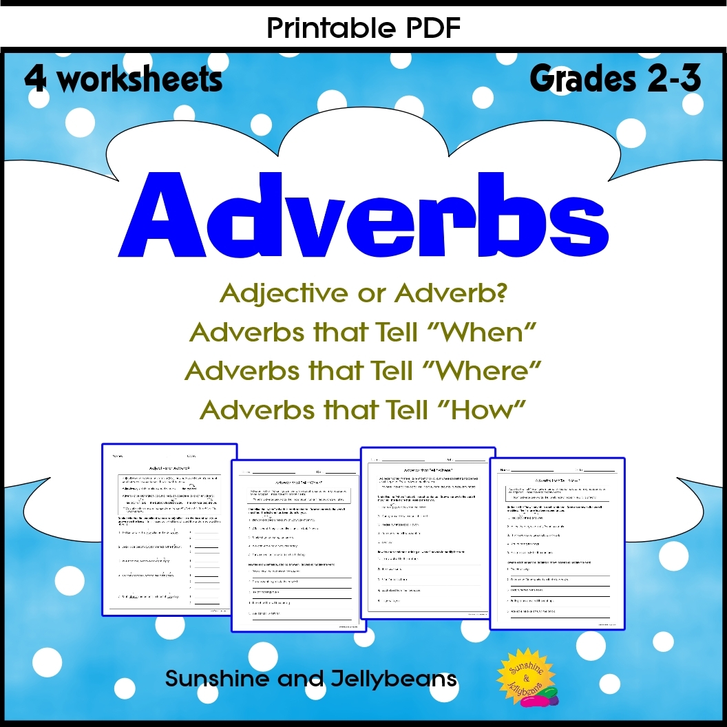 Adverbs That Tell When Where And How 4 Worksheets Grades 2 3 Made By Teachers Adverbs That Tell When Where And How 4 Worksheets Grades 2 3 Made By Teachers