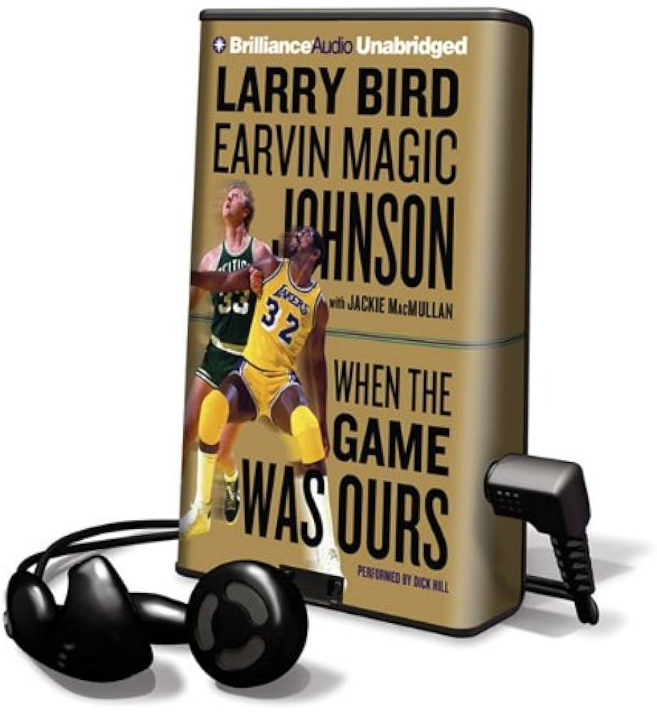 Amazon When The Game Was Ours 9781441853714 Bird Larry Johnson Earvin Magic Hill Dick Macmullan Jackie Books