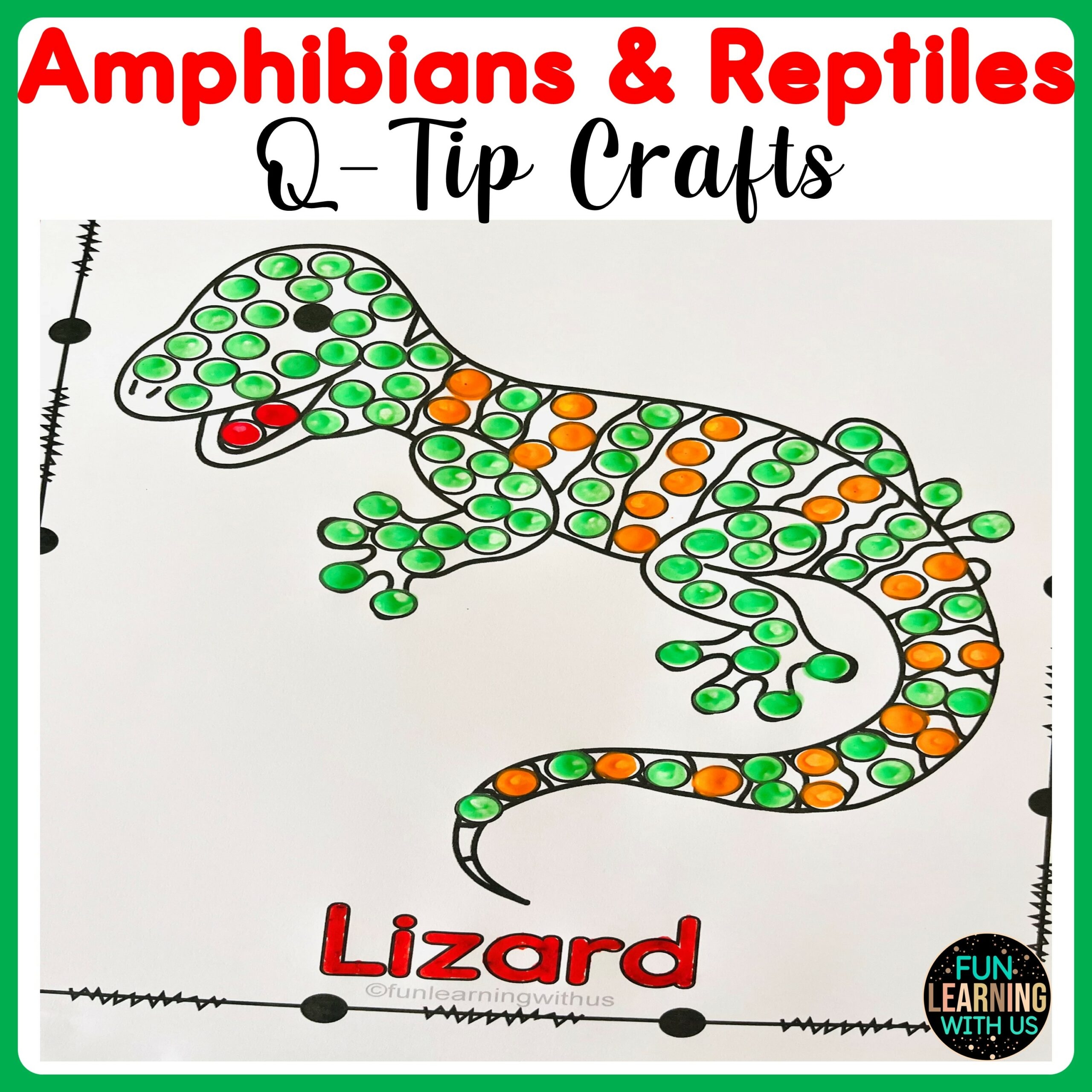 Amphibians U0026 Reptiles Q Tip Crafts Made By Teachers