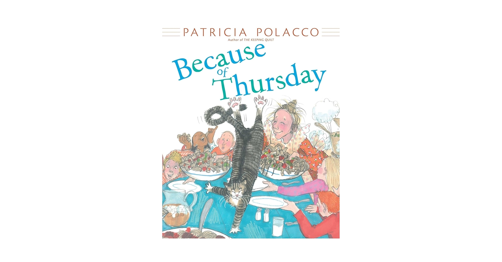 Because Of Thursday Polacco Patricia Polacco Patricia 9781481421409 Amazon Books
