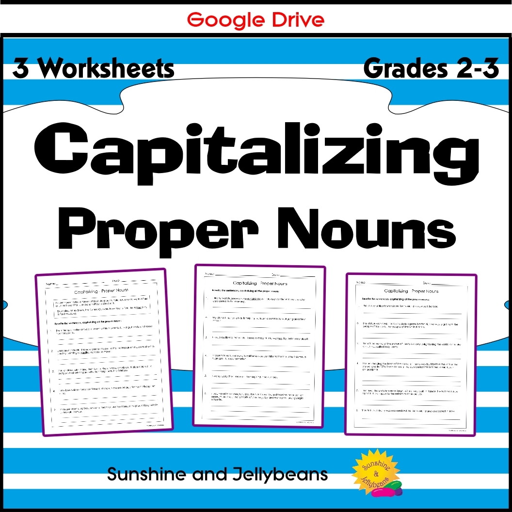 Capitalization Of Proper Nouns 3 Practice Worksheets Grades 2 3 CCSS Google Drive Made By Teachers Capitalization Of Proper Nouns 3 Practice Worksheets Grades 2 3 CCSS Google Drive Made By Teachers