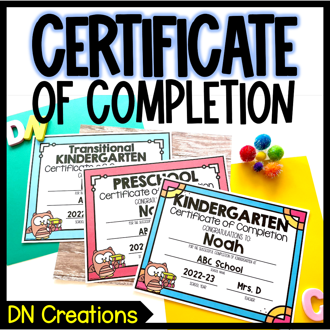 Certificate Of Completion For Kindergarten TK And Preschool EDITABLE Made By Teachers