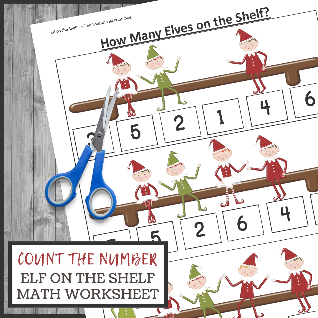 Elf On The Shelf Math Worksheets For Preschoolers Counting Printables