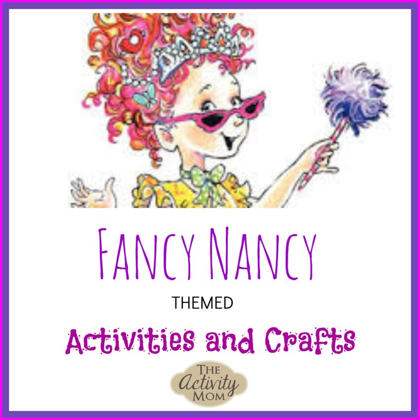 Fancy Nancy Activities And Printables For Kids The Activity Mom