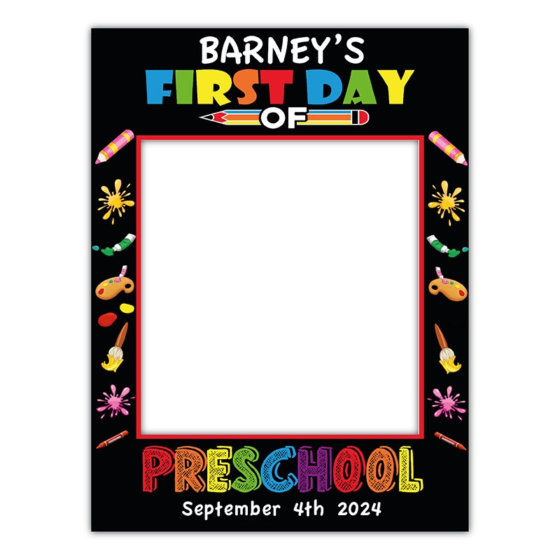 First Day Of PreSchool Frame