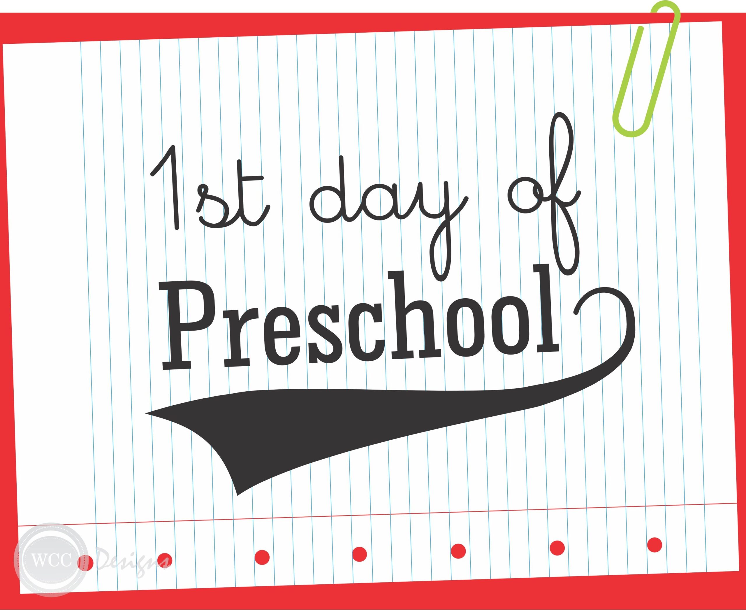 1st Day Of Preschool Printable Frame