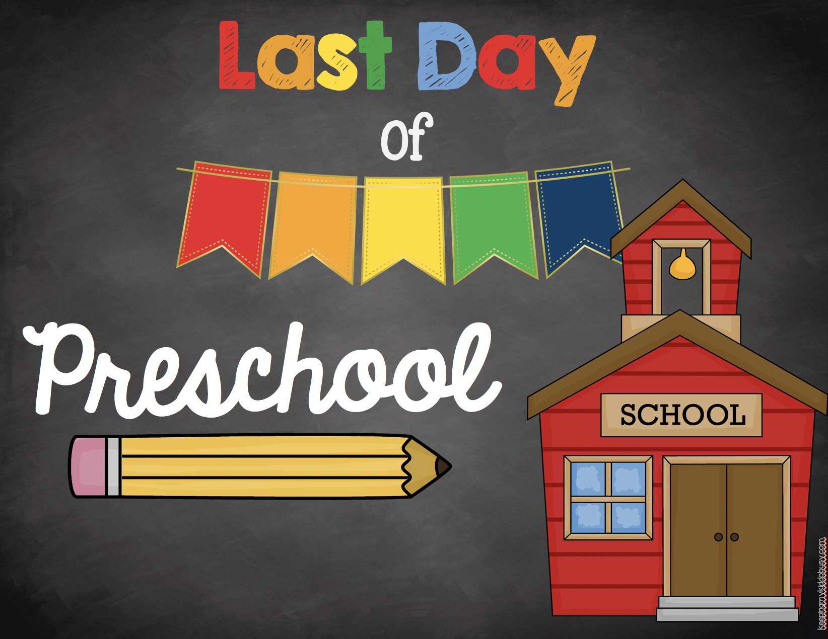 FREE Last Day Of School Signs Keeping My Kiddo Busy