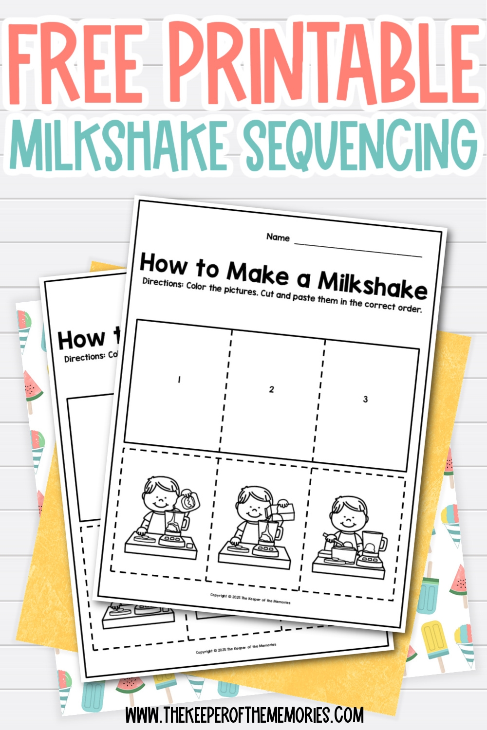 Free Printable Milkshake Sequencing Worksheets Perfect For Your Summer Ice Cream Theme The Keeper Of The Memories Free Printable Milkshake Sequencing Worksheets Perfect For Your Summer Ice Cream Theme The Keeper Of The Memories