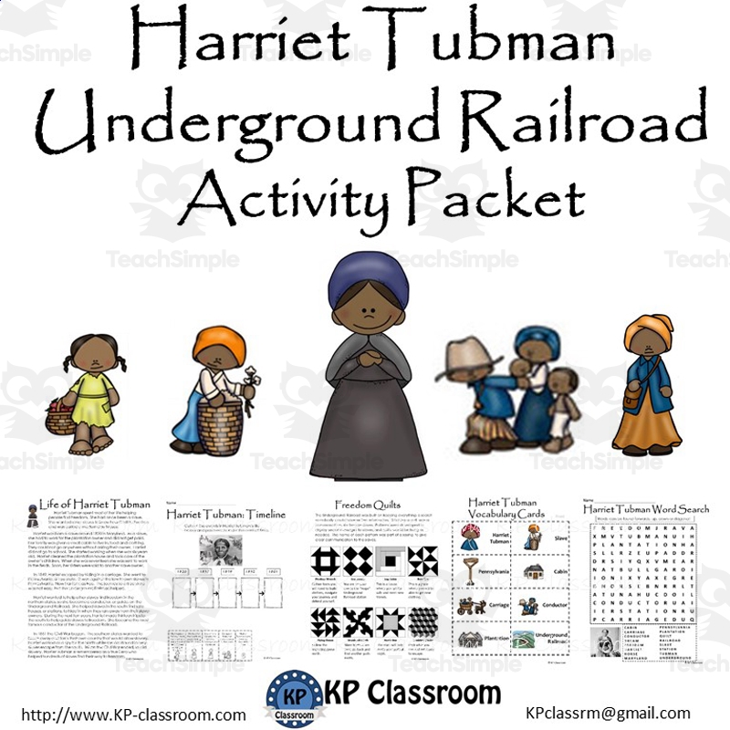 Harriet Tubman Underground Railroad Activity Packet And Worksheets By Teach Simple