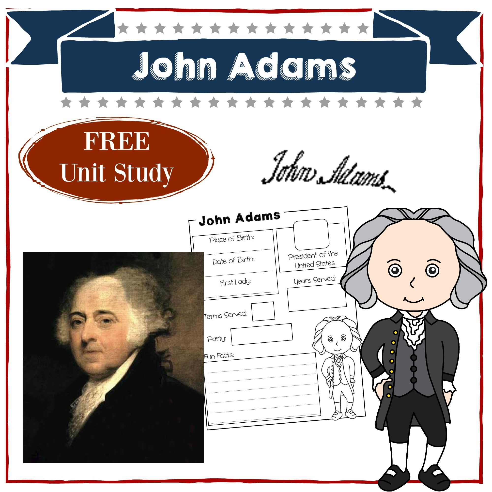 John Adams Homeschool Unit Study American Presidents Social Studies History Free Printable Calm Wave