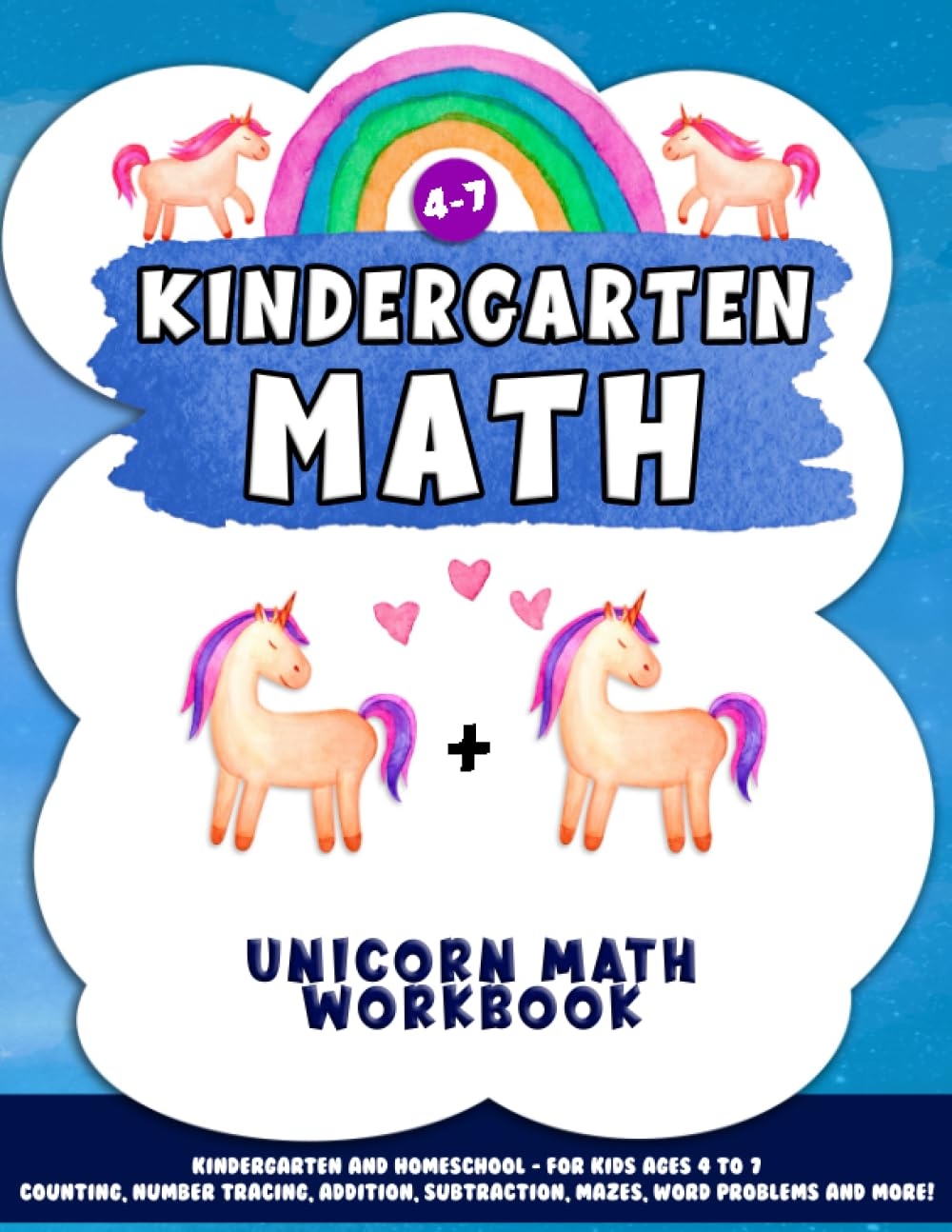 Kindergarten Math Unicorn Math Workbook Kindergarten And Homeschool For Kids Ages 4 To 7 Counting Number Tracing Addition Subtraction Mazes Kindergarten Math Unicorn Math Workbook Kindergarten And Homeschool For Kids Ages 4 To 7 Counting Number Tracing Addition Subtraction Mazes