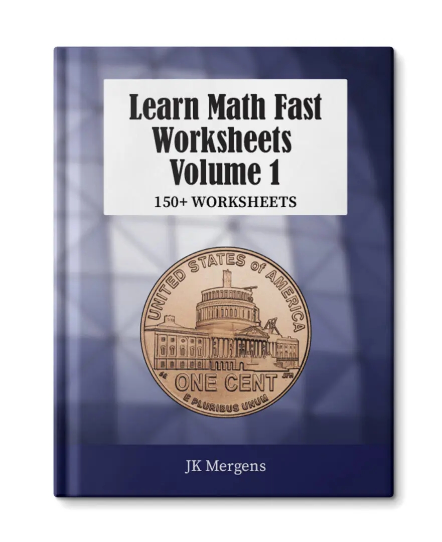 Learn Math Fast Book Of Worksheets For Volume 1 Learn Math Fast Learn Math Fast Book Of Worksheets For Volume 1 Learn Math Fast