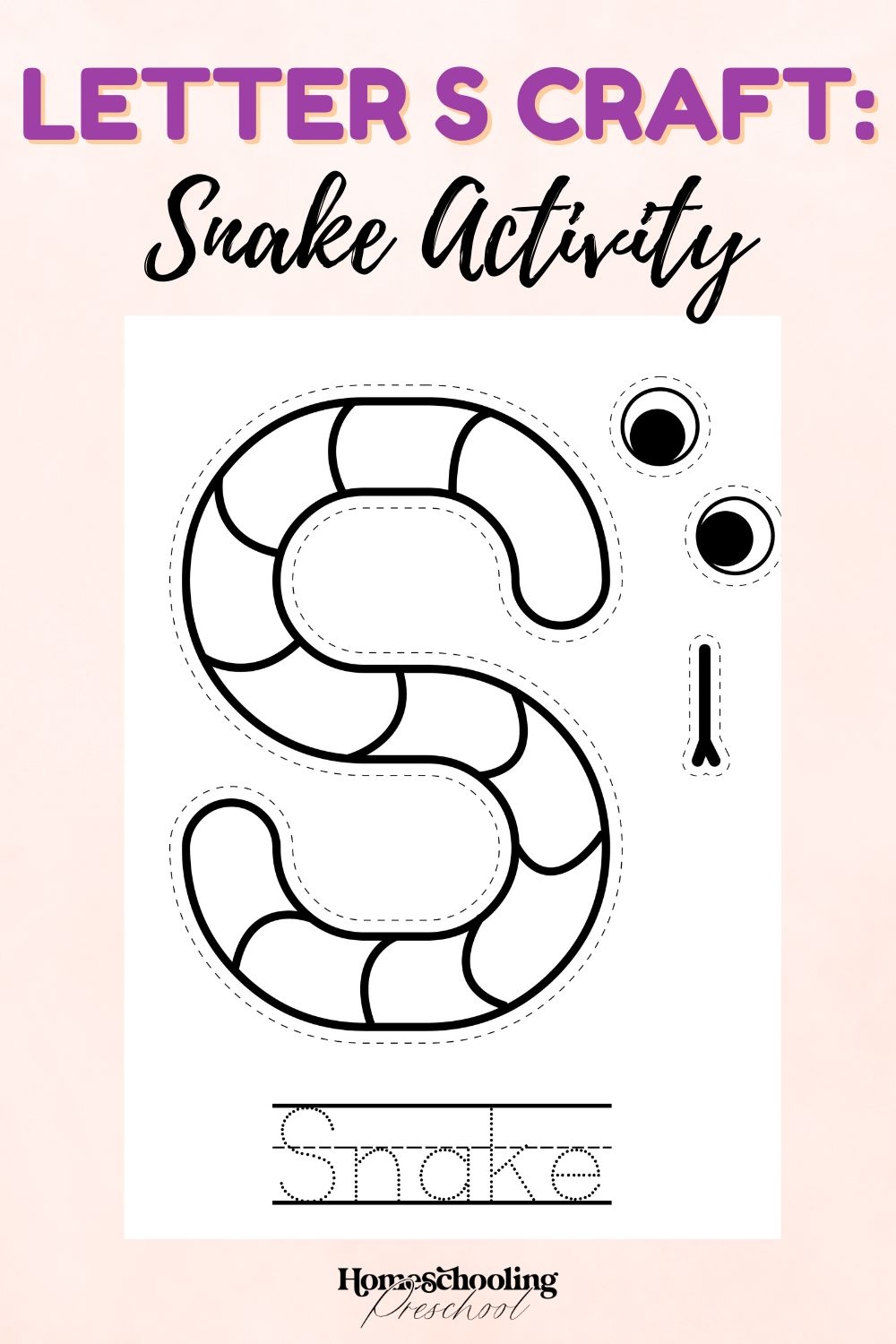 Letter S Craft Snake Activity Homeschooling Preschool Letter S Craft Snake Activity Homeschooling Preschool