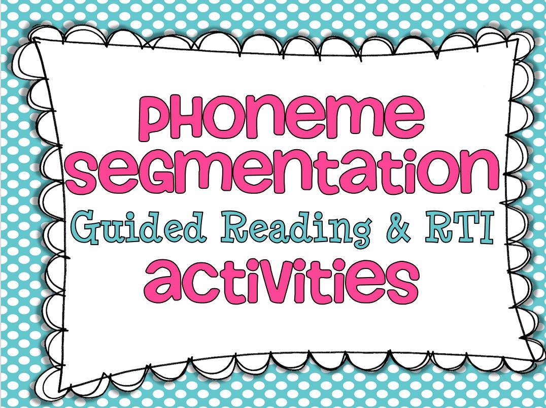 Phoneme Segmentation and A Freebie Little Minds At Work
