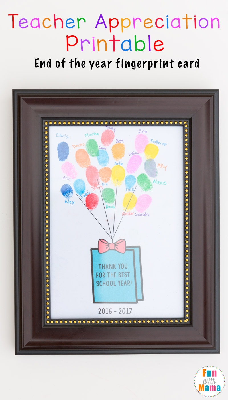 Printable End Of The Year Teacher Appreciation Gift Fingerprint Fun With Mama Printable End Of The Year Teacher Appreciation Gift Fingerprint Fun With Mama