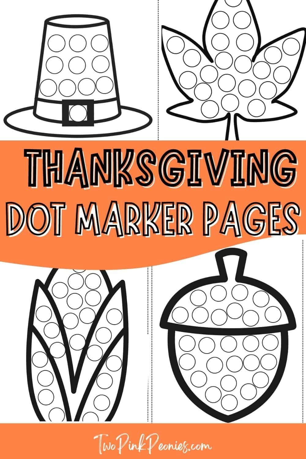Thanksgiving Dot Marker Pages instant Download 