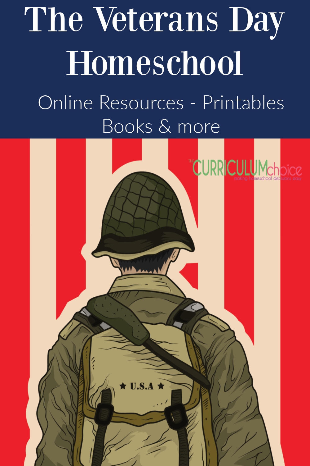 The Veterans Day Homeschool The Curriculum Choice