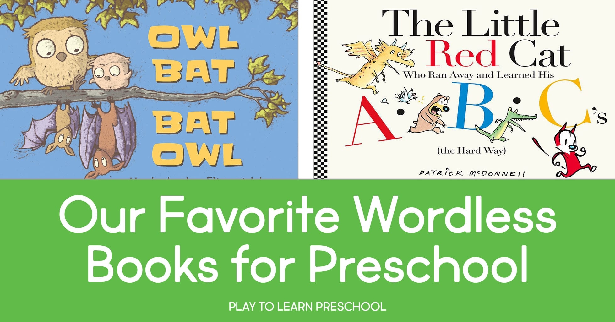 Wordless picture books for the preschool classroom Wordless picture books for the preschool classroom